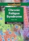 Chronic Fatigue Syndrome (Compact Research: Diseases and Disorders)