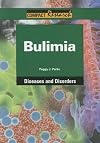 Bulimia (Compact Research: Diseases and Disorders)