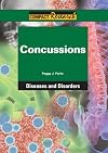 Concussions (Compact Research: Diseases and Disorders)