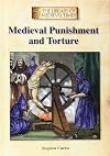 Medieval punishment and torture