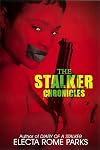 The Stalker Chronicles (Urban Books)