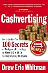 CA$HVERTISING: How to Use More than 100 Secrets of Ad-Agency Psychology to Make Big Money Selling Anything to Anyone