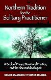 Northern Tradition for the Solitary Practitioner: A Book of Prayer, Devotional Practice, and the Nine Worlds of Spirit
