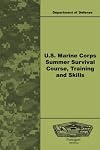 U.S. Marine Corps Summer Survival Course, Training and Skills
