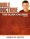 Bible Doctrine for Older Children (Book B)