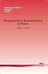 Nonparametric Econometrics: A Primer (Foundations and Trends(R) in Econometrics)