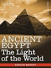Ancient Egypt: The Light of the World