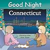 Good Night Connecticut (Good Night Our World)