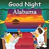Good Night Alabama (Good Night Our World)