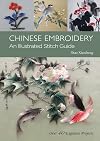 Chinese Embroidery: An Illustrated Stitch Guide