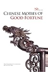Chinese Motifs of Good Fortune