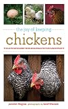 The Joy of Keeping Chickens