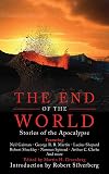 The End of the World: Stories of the Apocalypse
