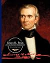 James K. Polk: Our Eleventh President (Presidents of the U.S.A.)