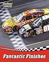 Fantastic Finishes (The World of Nascar)