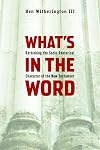 What's in the Word: Rethinking the Socio-Rhetorical Character of the New Testament