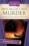 Miss Aggie Cries Murder