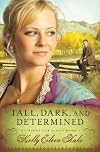 Tall, Dark, and Determined