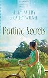 Parting Secrets (Heartsong Presents #898)