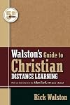 Walston's Guide to Christian Distance Learning, 5th Edition