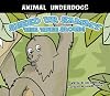 Speed Up, Sammy the Tree Sloth (Animal Underdogs)
