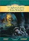 The Adventures of Tom Sawyer [adapted - Calico Illustrated Classics]