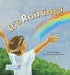 It's Raining!