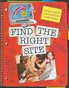 Super Smart Information Strategies: Find the Right Site