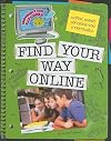 Super Smart Information Strategies: Find Your Way Online