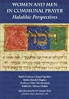 Women and Men in Communal Prayer: Halakhic Perspectives