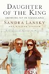Daughter of the King: Growing Up in Gangland