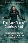 The Sacrifice of Sunshine Girl