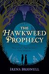 The Hawkweed Prophecy