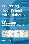 Educating Your Patient with Diabetes (Contemporary Diabetes)