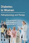 Diabetes in Women: Pathophysiology and Therapy (Contemporary Diabetes)