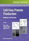 Cell-free protein production methods and protocols