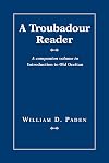A Troubadour Reader (Introductions to Older Languages)