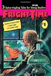 Fright Time #01: Madman on Main Street, Scary Harry, It's Almost Dark