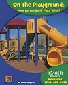 On the Playground: How Do You Build Place Value? (iMath Readers)