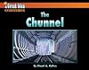 The Chunnel (A Great Idea)