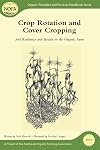NOFA Guides Set: Crop Rotation and Cover Cropping: Soil Resiliency and Health on the Organic Farm (Organic Principles and Practices Handbook Series)