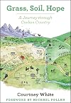 Grass, Soil, Hope: A Journey Through Carbon Country
