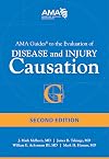 AMA Guides to the Evaluation of Disease and Injury Causation