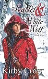 Scarlet & the White Wolf