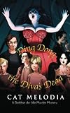 Ding Dong the Diva's Dead