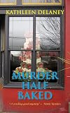 Murder Half-Baked