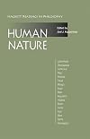 Human Nature: A Reader (Hackett Readings in Philosophy)
