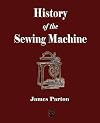History of the Sewing Machine
