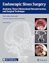 Endoscopic sinus surgery anatomy, three-dimensional reconstruction, and surgical technique