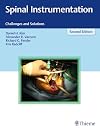 Spinal Instrumentation: Challenges and Solutions